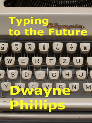 cover image of Typing to the Future